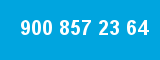 900 857 23 64